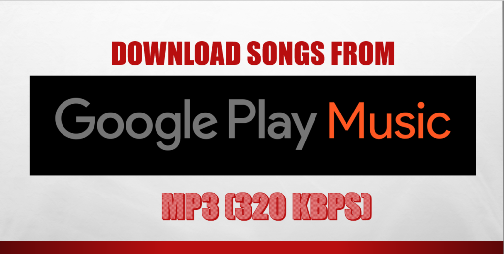 Download Google Play Music to MP3 on Windows/macOS/Android